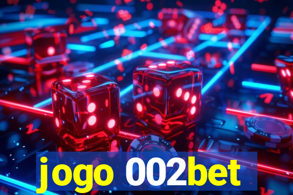 jogo 002bet